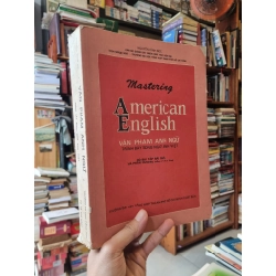 Mastering American English Văn Phạm Anh Ngữ - Nguyễn Kỉnh Đốc ( Song ngữ )