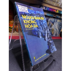 Người đàn bà không hóa đá 2005 mới 70% ố bẩn nhẹ Nguyễn Thế Tường HPB0906 SÁCH VĂN HỌC Rebooks.vn