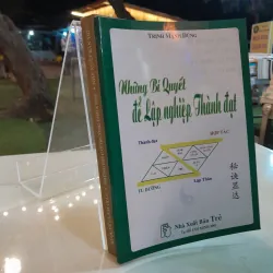 BÍ QUYẾT LÀM GIÀU, NHỮNG BÍ QUYẾT ĐỂ LẬP NGHIỆP THÀNH ĐẠT - TRỊNH MẠNH DŨNG 790561