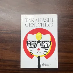 Vĩnh Biệt, Các Gangster - Takahashi Genichiro, Mộc Miên