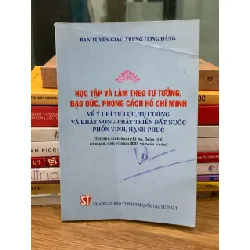 Học tập và làm theo tư tưởng đạo đức phong cách Hồ Chí Minh 716598