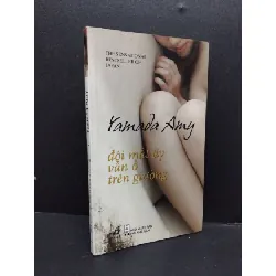 [Sách Cũ SCGR] Đôi mắt ấy vẫn ở trên giường mới 70% ố bẩn 2008 HCM1008 Yamada Amy VĂN HỌC