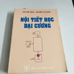 📚 NỘI TIẾT HỌC ĐẠI CƯƠNG 👩‍⚕️ Tác giả: Mai Thế Trạch – Nguyễn Thu Khuê