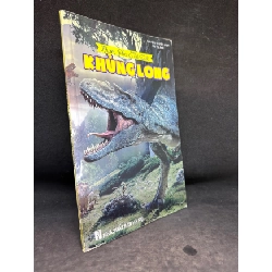 [Phiên Chợ Sách Cũ] Khám Phá Thế Giới Khủng Long, Hà Thị Anh, (Ố Nhẹ), 2020 1503