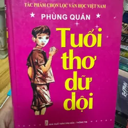 Tuổi thơ dữ dội (Phùng Quán) - sách bìa cứng, đẹp 1025927