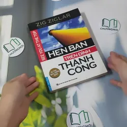 Hẹn Bạn Trên Đỉnh Thành Công - Zig Ziglar 961183