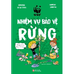 Nhiệm vụ bảo vệ rừng - Laurent Audouin STB3035 Mẹ và bé