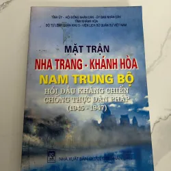 Mặt trận Nha Trang – Khánh Hòa, Nam Trung Bộ: Hồi đầu kháng chiến chống thực dân Pháp