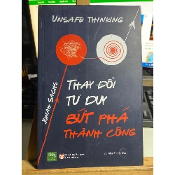 Thay Đổi Tư Duy Bứt Phá Thành Công-Tác giả Jonah Sachs-Sách kỹ năng- mới 95%