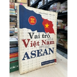 Vai trò của Việt Nam trong ASEAN 784500