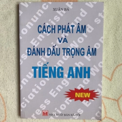 Cách phát âm và đánh dấu trọng âm TIẾNG ANH 