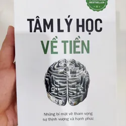 Tâm lý học về tiền: Những bí mật về tham vọng, sự thịnh vượng và hạnh phú
