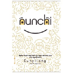 Nunchi: Nghệ thuật nắm bắt suy nghĩ và cảm xúc của người khác - Euny Hong 2021 New 100% HCM.PO 151367