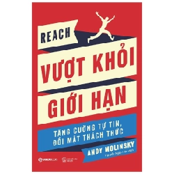 Vượt Khỏi Giới Hạn - Tăng Cường Tự Tin, Đối Mặt Thách Thức - Andy Molinsky