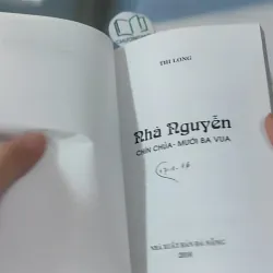 Nhà Nguyễn Chín Chúa Mười Ba Vua - Thi Long 970255