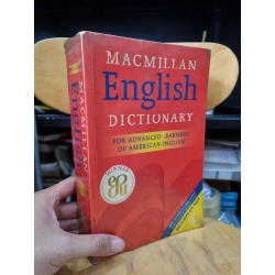 MACMILAN ENGLISH DICTIONARY : FOR ADVANCED LEARNERS OF AMERICAN ENGLISH