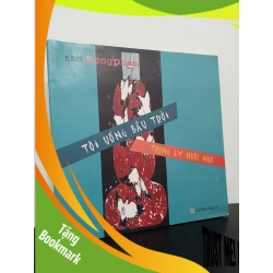 (TẶNG BOOKMARK) Tôi Uống Bầu Trời Trong Ly Nước Nhỏ (2007) - Thơ Song Phạm Mới 90% RBK.ASB0602