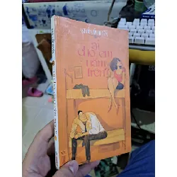 Ai cho em nằm trên? - Khúc Cẩm Huyên VĂN HỌC HCM1008