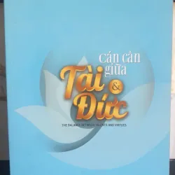 Cán Cân Giữa Tài & Đức