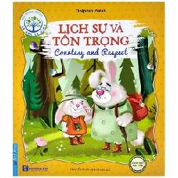 Bé Học Lễ Giáo - Lịch Sự Và Tôn Trọng (Song Ngữ) 2020 - Dolphin Press New 100% HCM.PO