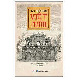 Các Triều Đại Việt Nam - Quỳnh Cư, Đỗ Đức Hùng