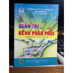 [Phiên Chợ Sách Cũ] Quản Trị Kênh Phân Phối - PGS TS Trương Đình Chiến 0506
