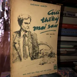 Gửi thế kỷ mai sau - Ghêorghi Marcôp
