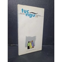 Tục ngữ Việt Nam chọn lọc tập 2 mới 90% bẩn bìa, ố nhẹ 2005 Kiều Văn HCM2205 VĂN HỌC