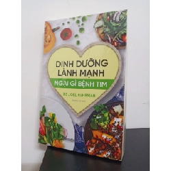 Dinh Dưỡng Lành Mạnh - Ngại Gì Bệnh Tim - Joel Fuhrman New 100% HCM.ASB2408 63780