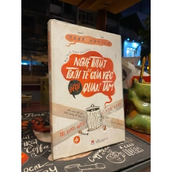 Nghệ thuật tinh tế của việc đếch quan tâm - Mark Manson 130508