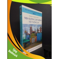 (TẶNG BOOKMARK) Báo cáo thường niên kinh tế Việt Nam 2013 TS. Nguyễn Đức Thành Mới 90% bẩn nhẹ RBKQ7-0309