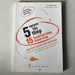 5 nguyên tắc thép, 15 thuật bán hàng thành công - Lí Tuấn Kiệt