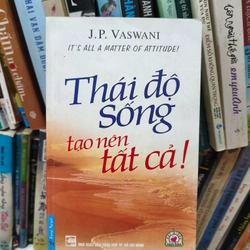 Thái độ sống tạo nên tất cả 🌱