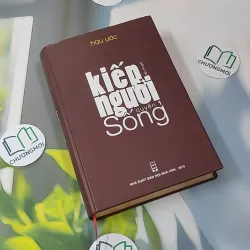 [MIỄN PHÍ BỌC SÁCH] Kiếp Người - Quyển 1: Sống - Hữu Ước 990227