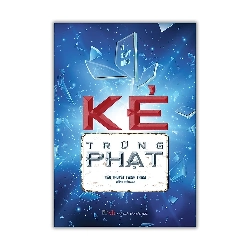 Kẻ Trừng Phạt (Tái Bản 2020) - Vi Nhất Đồng ASB.PO Oreka Blogmeo 230225