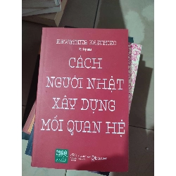 [59K/kg] Cách người Nhật xây dựng mối quan hệHCM01/03