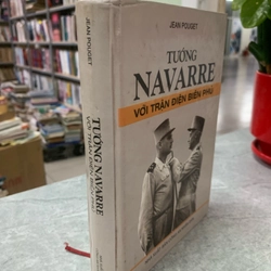 Tướng Navarre với trận Điện Biên Phủ  279180