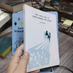 Sách: Một cuốn sách về chủ nghĩa  - Tối giản Tác giả: Chi Nguyễn 603799