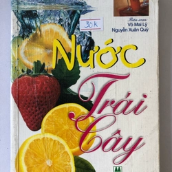 NƯỚC TRÁI CÂY - 99 trang, nxb: 2007 - sách in màu, giấy bóng 