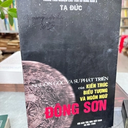 NGUỒN GỐC VÀ SỰ PHÁT TRIỂN CỦA KIẾN TRÚC BIỂU TƯỢNG VÀ NGÔN NGỮ ĐÔNG SƠN   