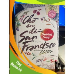 (TẶNG BOOKMARK) Chờ em đến San Francisco (truyện dài, tái bản lần 3) - Dương Thuỵ Sách văn học RBK0302