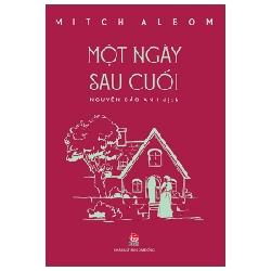 Một Ngày Sau Cuối - Mitch Albom