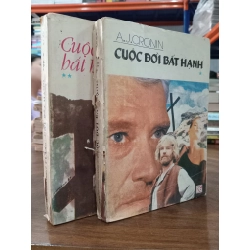 CUỘC ĐỜI BẤT HẠNH - A.J.CRONIN ( TRỌN BỘ 2 TẬP ) 137709