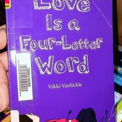 Ngoại văn tuổi mới lớn - LOVE IS A FOUR-LETTER WORD