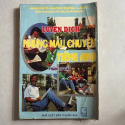 Luyện dịch những mẫu chuyện tiếng Anh phần sơ cấp - 1997s