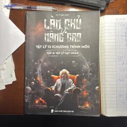 Sách vật lý 12 ( chủ đề vật lý hạt nhân ) của thầy Vũ Tuấn Anh 925459