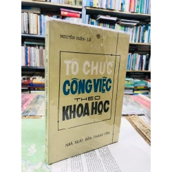 TỔ CHỨC CÔNG VIỆC THEO KHOA HỌC - NGUYỄN HIẾN LÊ