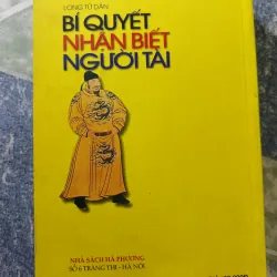 Bí quyết nhật biết người tài - Long Tử Dân 932114