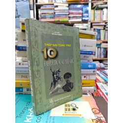 10 ĐẠI TƯỚNG SOÁI THẾ GIỚI ( THẬP ĐẠI TÙNG THƯ ) - CỐ VÂN THÂM