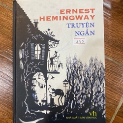 Ernest hemingway Truyện ngắn (k2) 307421